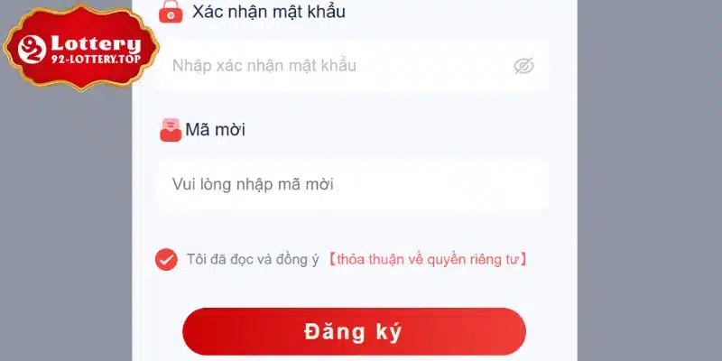 Kiểm tra thông tin và chọn hoàn tất để đăng ký 92Lottery thành công